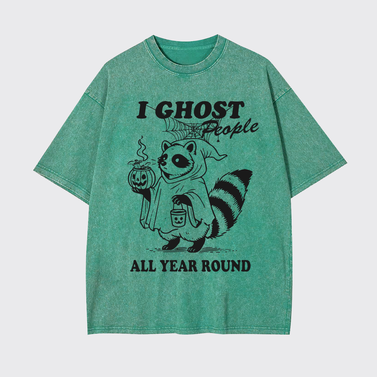 I Ghost People All Year Round Garment-dye Tees