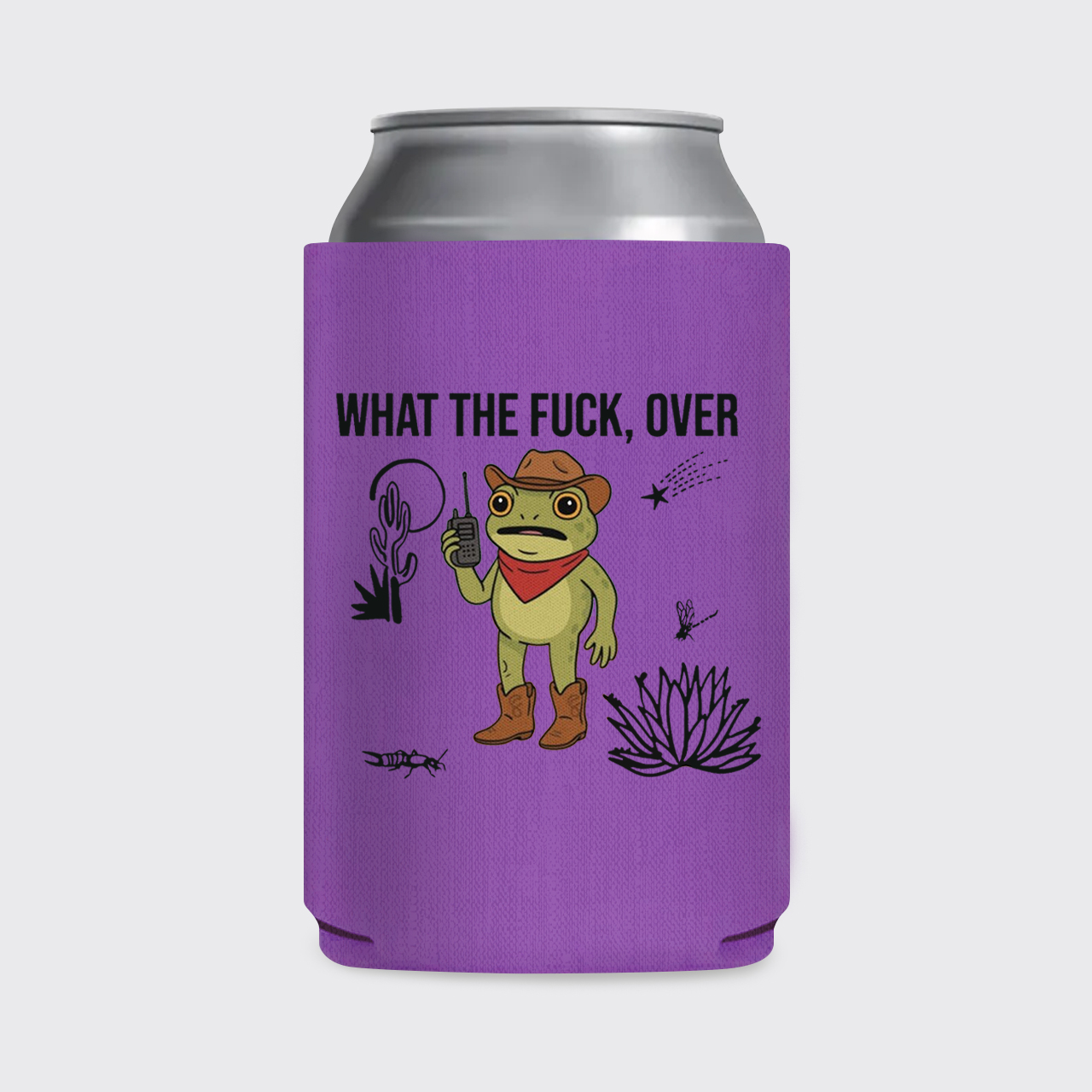 What The Silly Frog Over Koozie