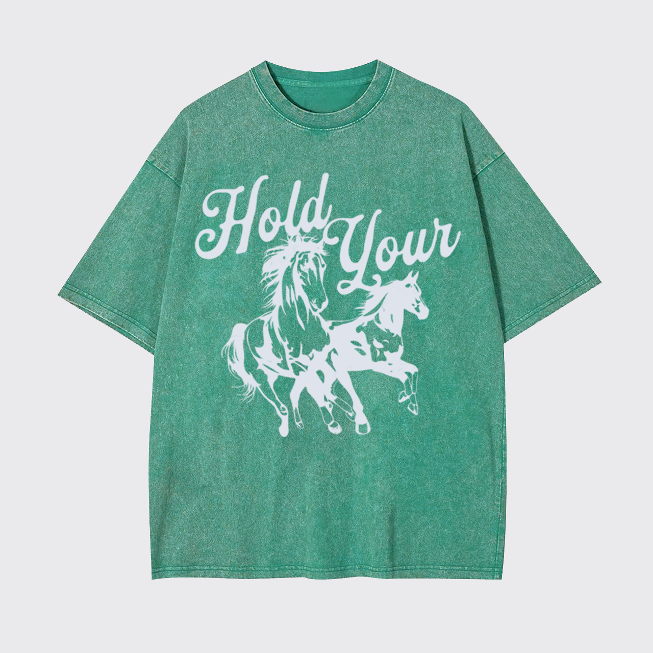 Hold Your Horses Garment-dye Tees