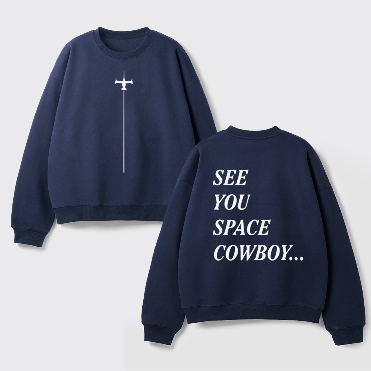 See You Space Cowboy Fleece Sweatshirt