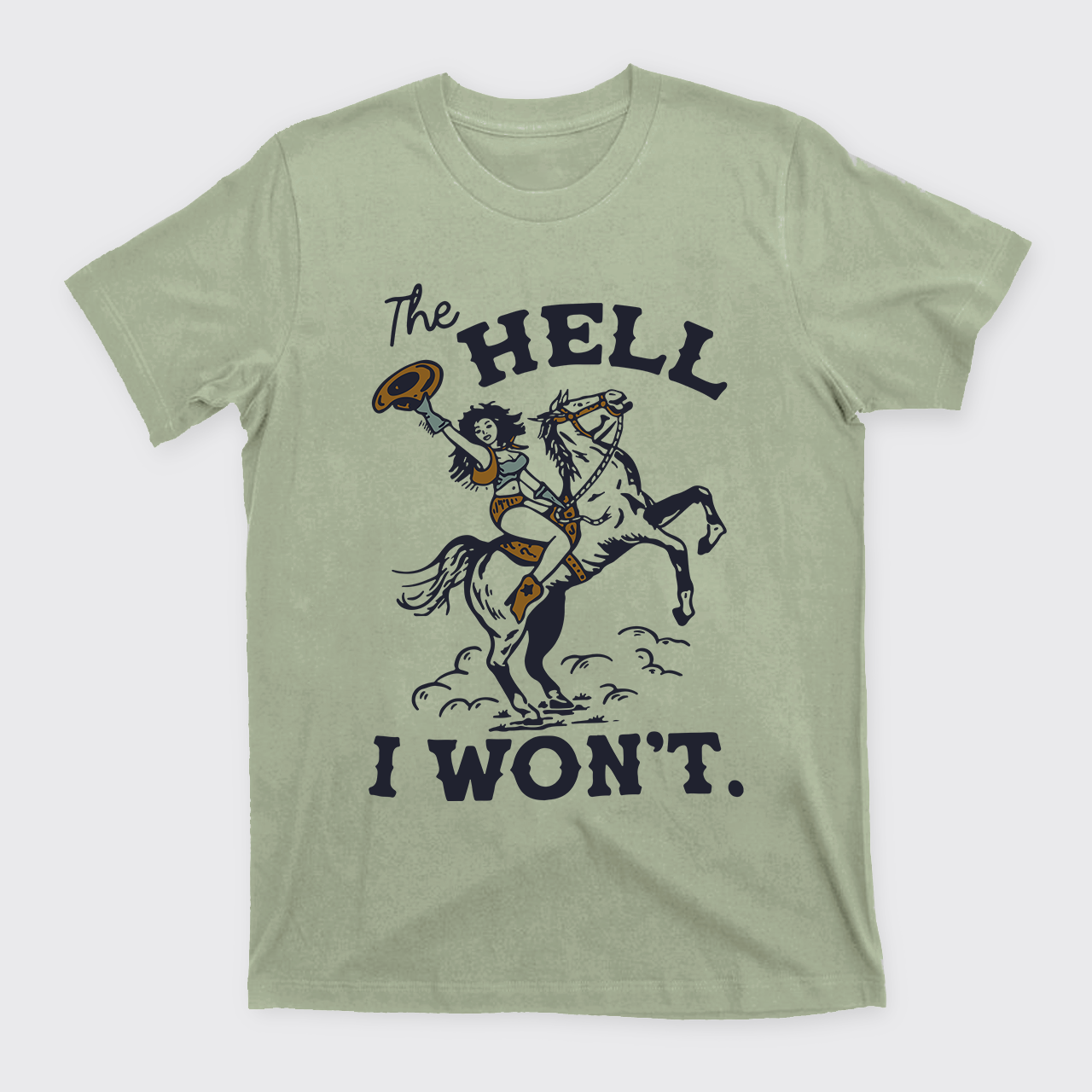 THE HELL I WON'T Vintage T-Shirts For Cowgirls