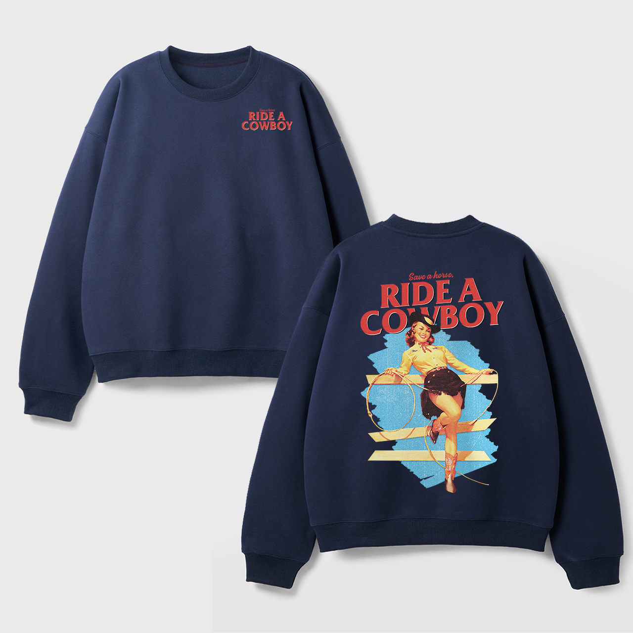 Fleece Save A Horse Ride A Cowboy Sweatshirt