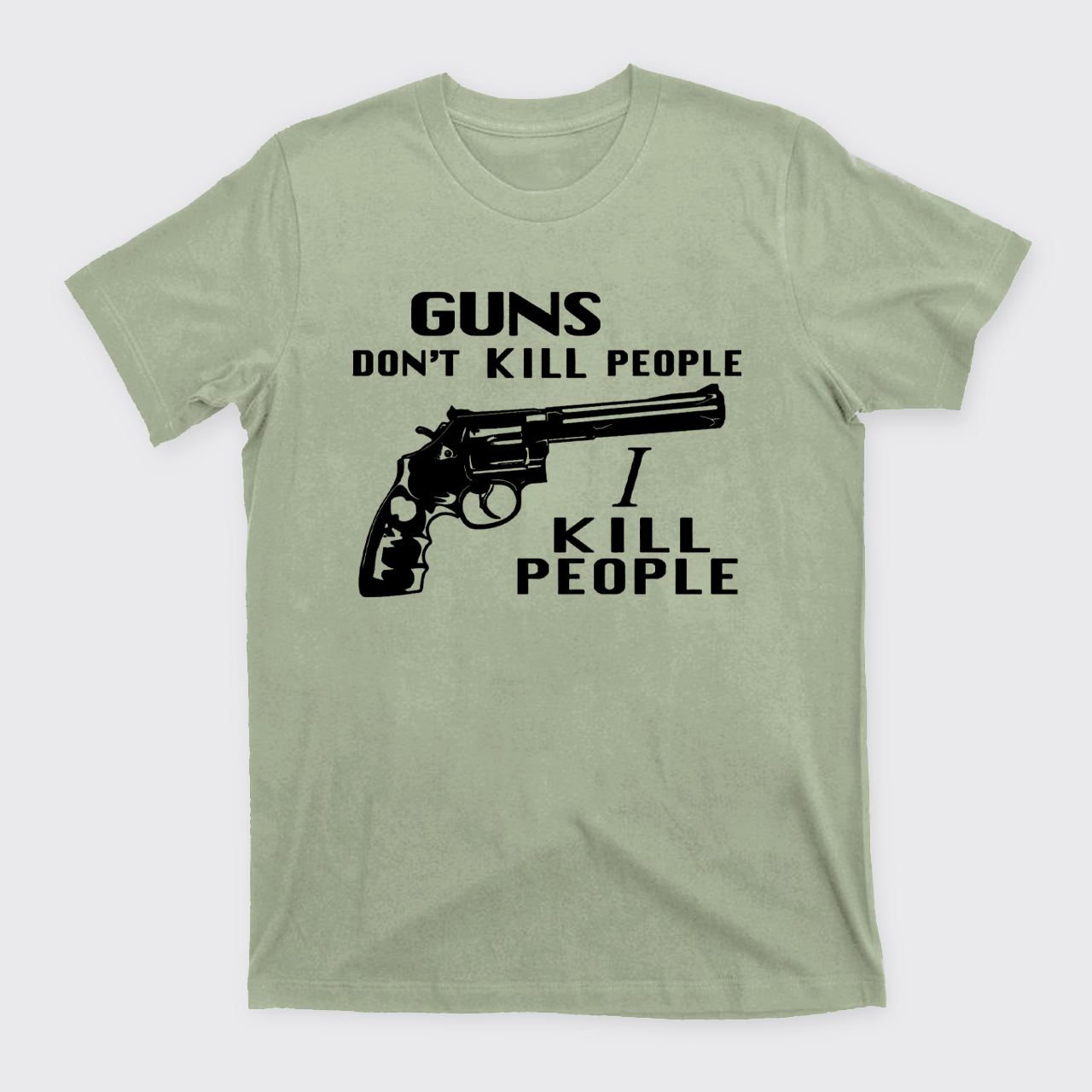Guns Don't Kill T-Shirts