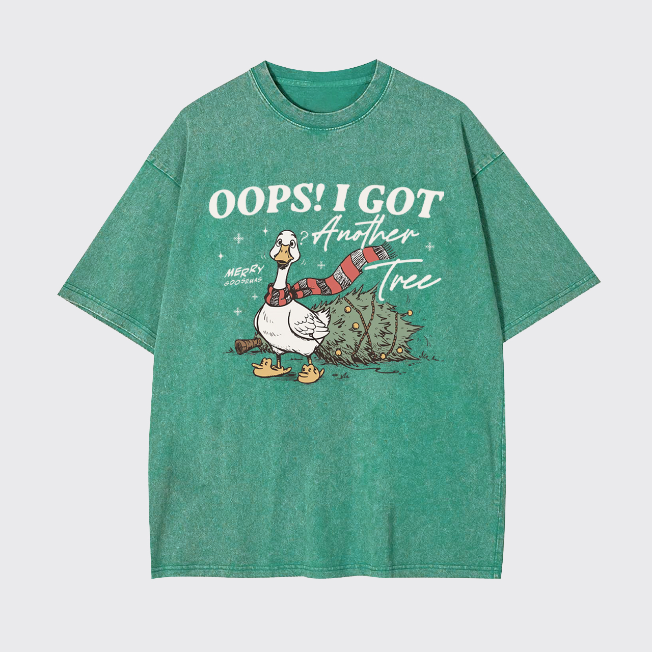 Oops I Got Another Tree Goose Garment-dye Tees