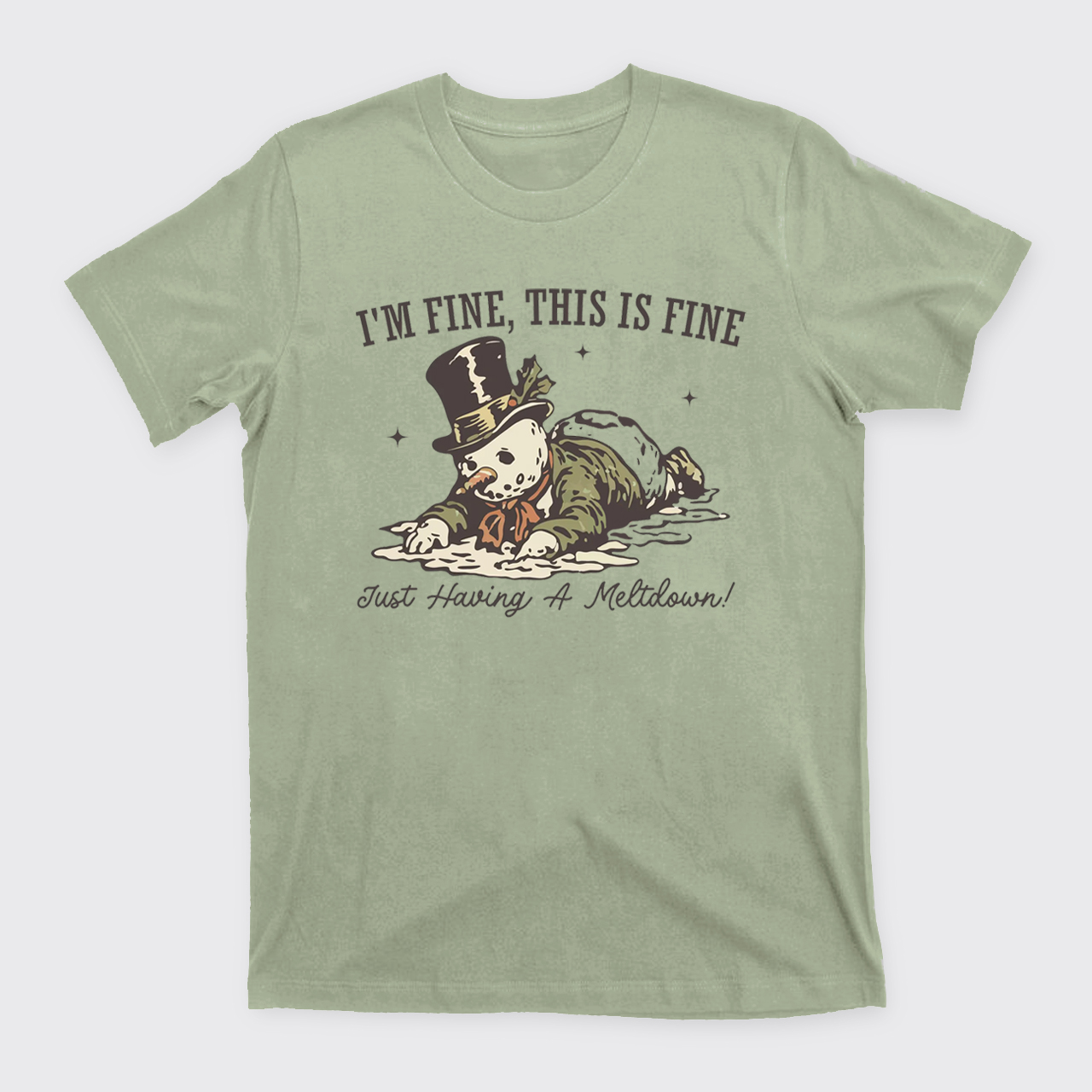 I'm Fine This Is Fine Just Having A Meltdown T-Shirts