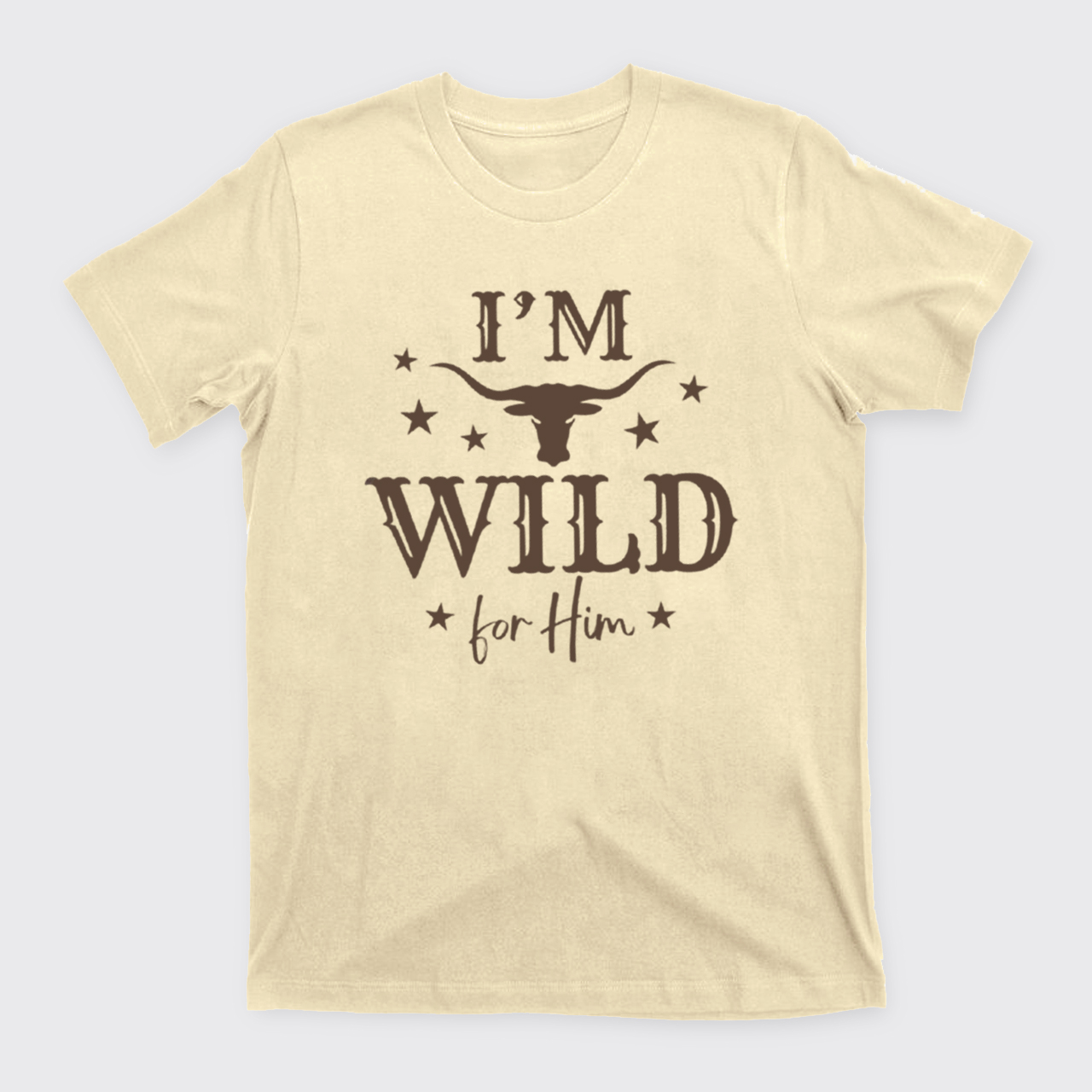 I'm Wild for Him Her T-Shirts
