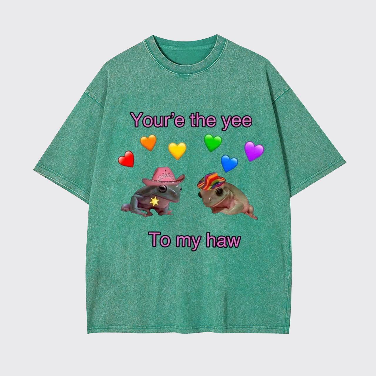Your'e The Yee To My Haw Garment-dye Tees