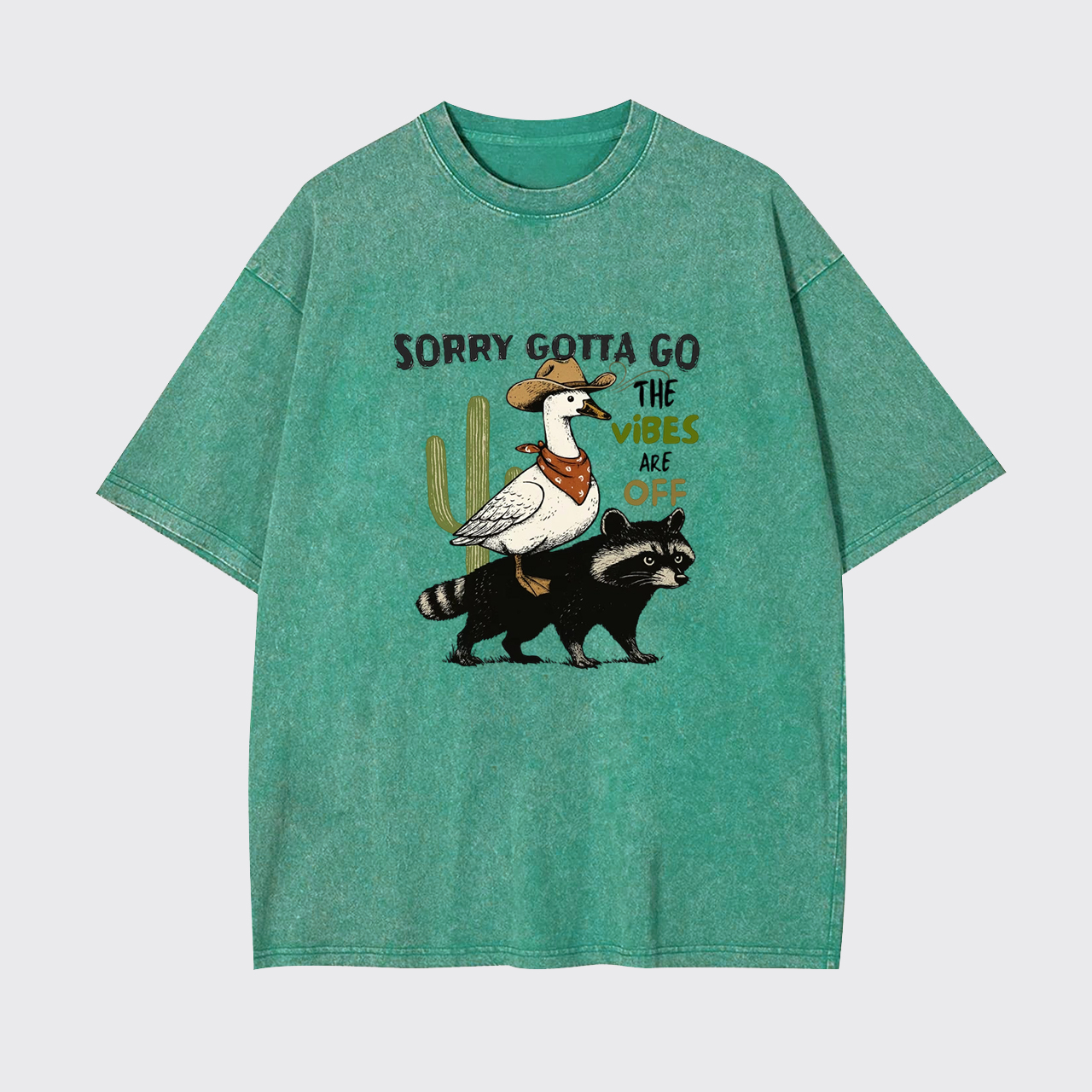  Sorry Gotta Go The Vibes Are Off Garment-dye Tees