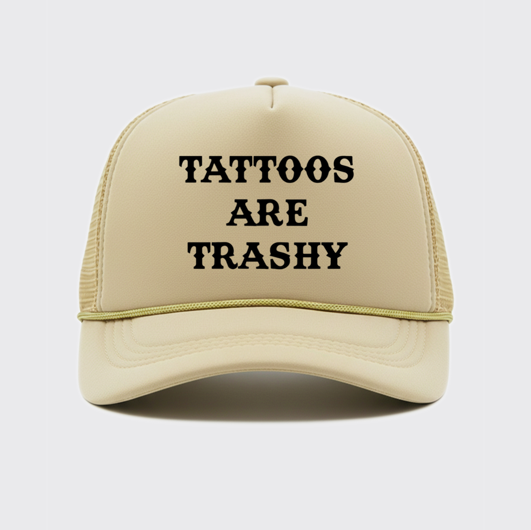 Tattoos Are Trashy Trucker Hat