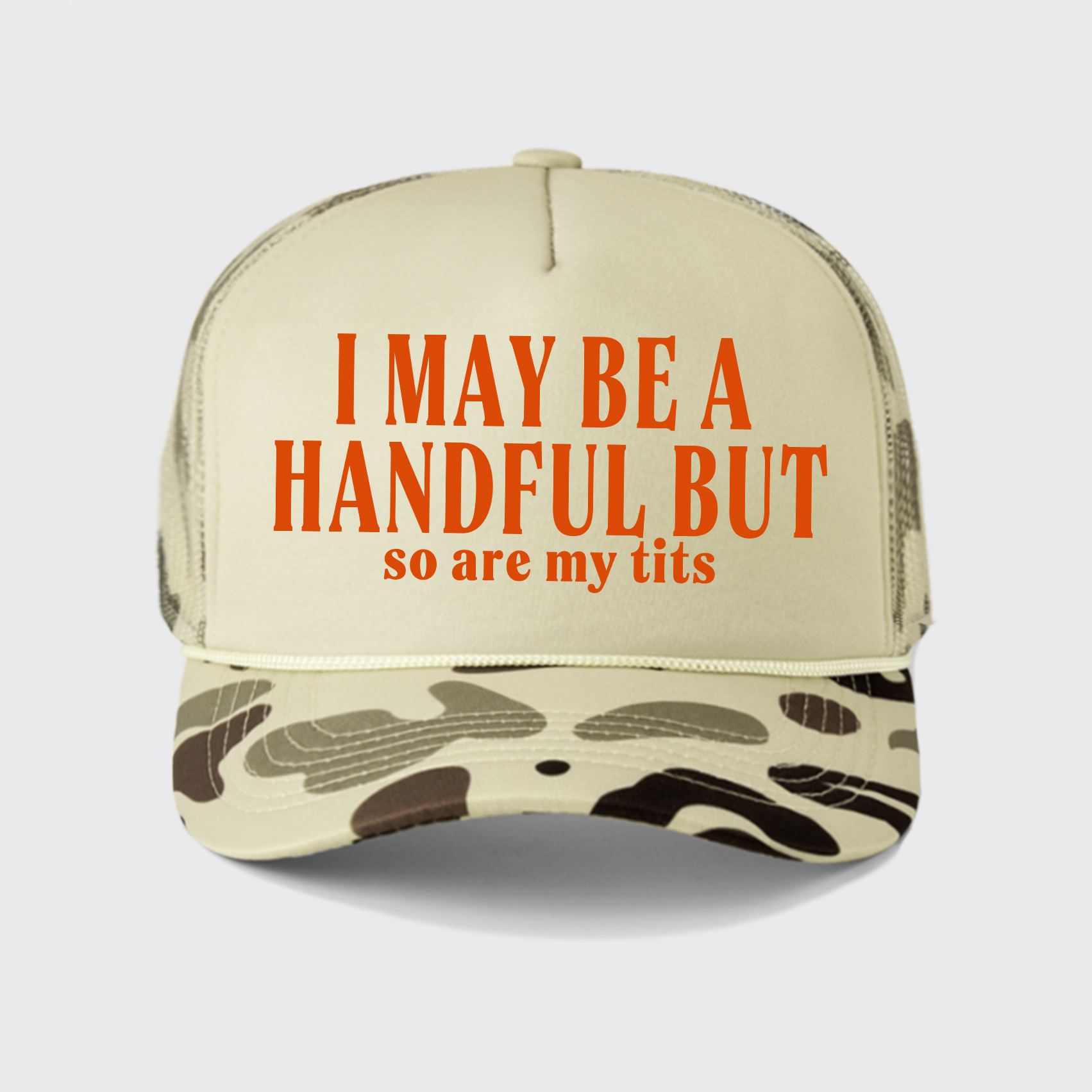 I May Be A Handful Trucker Hat