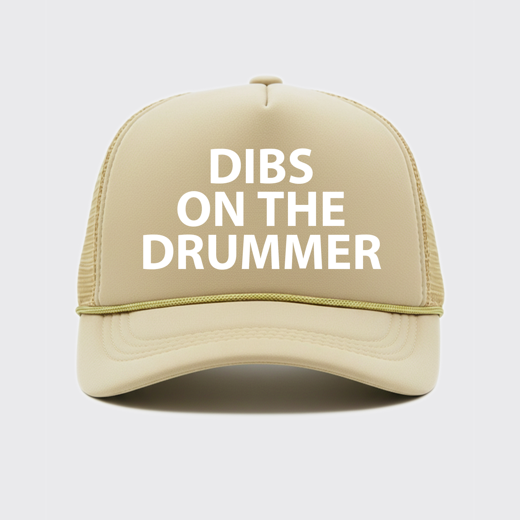 Dibs On The Drummer Trucker Hat