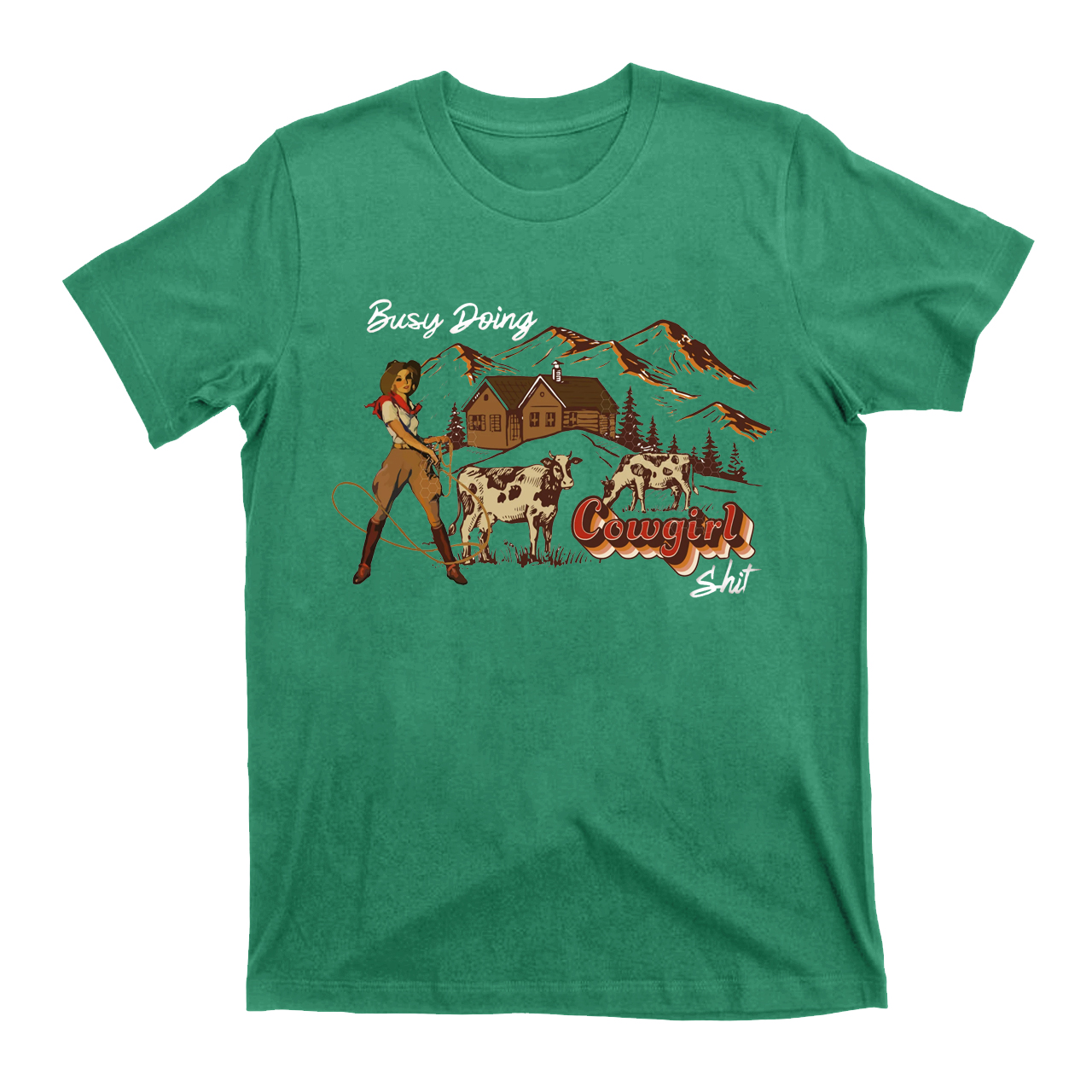 Cowgirl Busy Doing Cowgirl Sh*t  T-Shirts