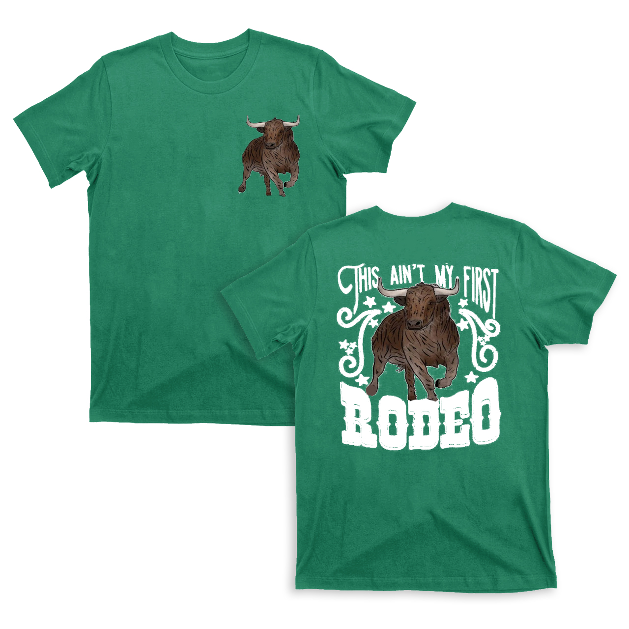 This Ain't My First Rodeo T-Shirts