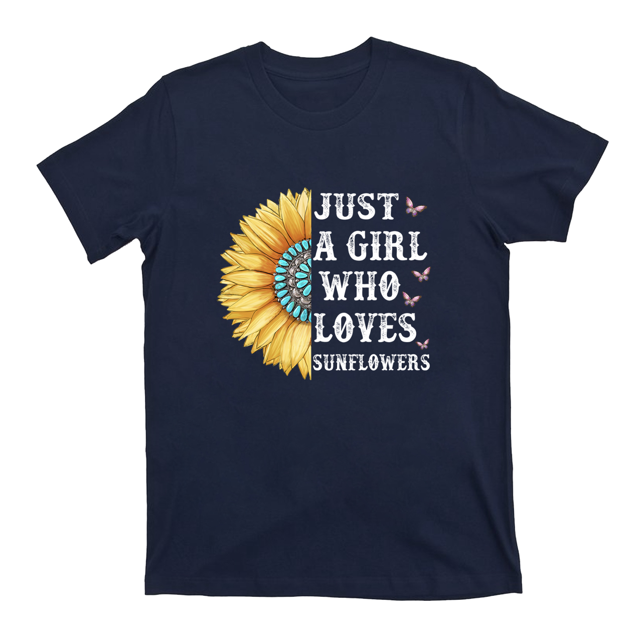 Just a Girl Who Loves Sunflower T-Shirt