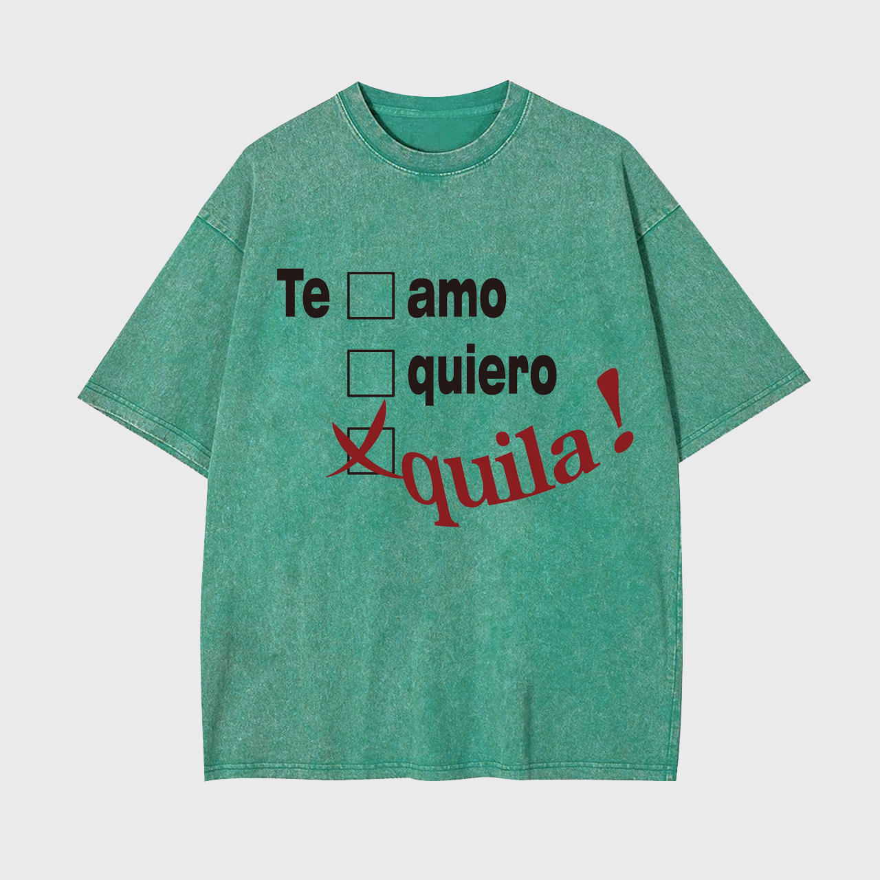 Tequila Lover Garment-dye Tees