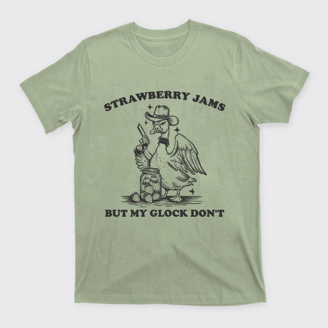 Funny Goose-Strawberry Jams But My Glock Don't T-Shirts