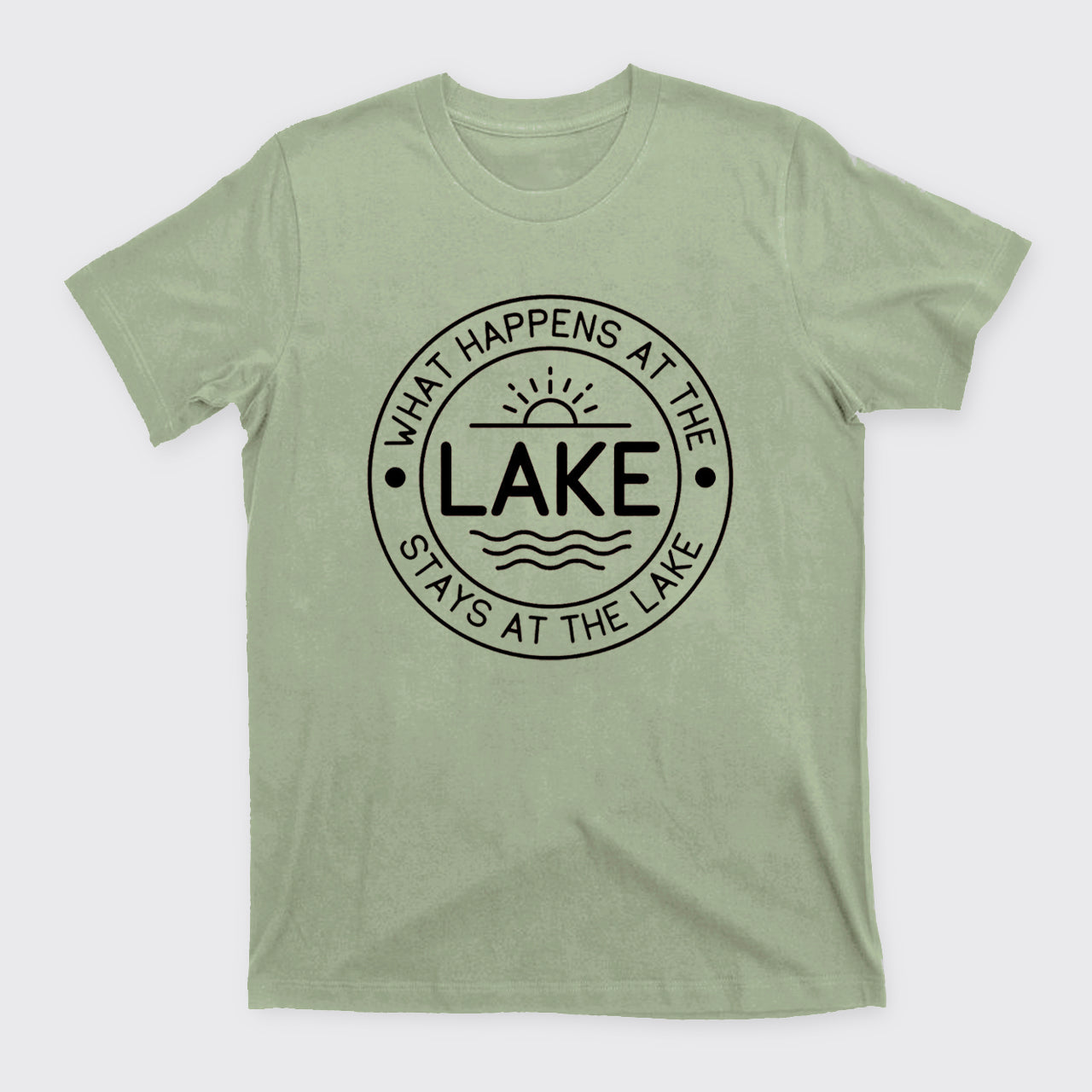What Happens At The Lake Stays At The Lake T-Shirts