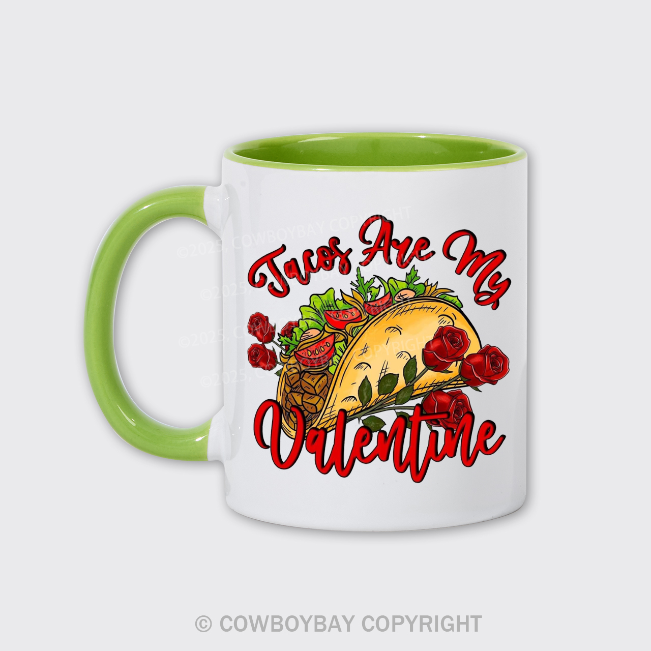 Tacos Are My Valentine Mug