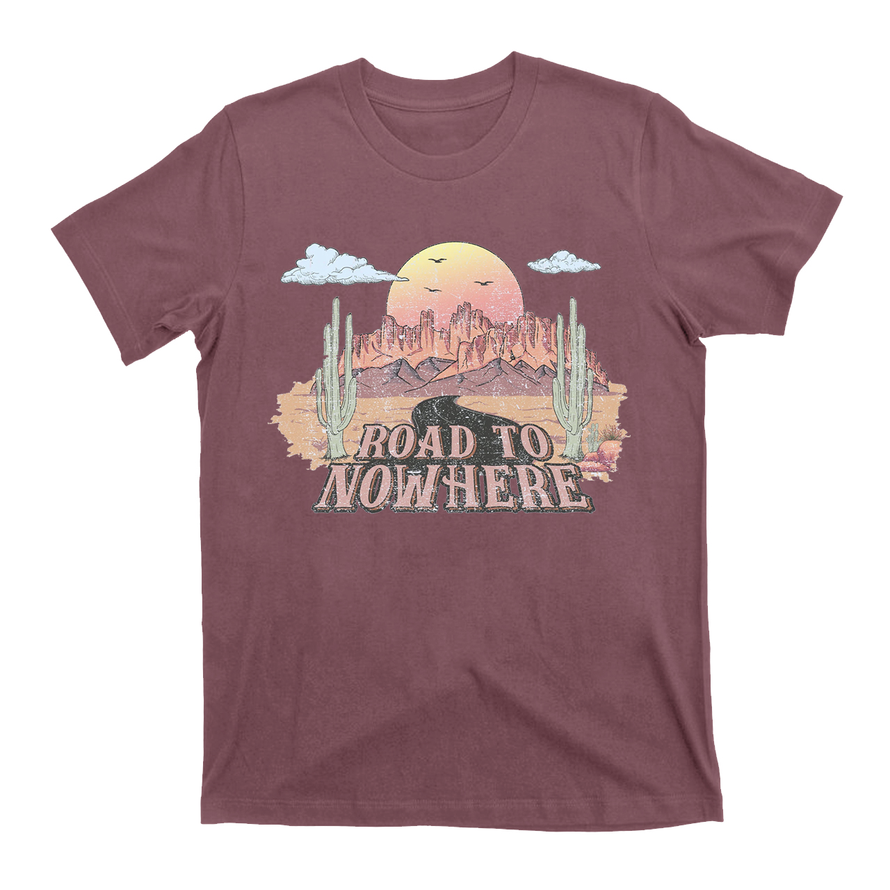 Desert Drifter Road To Nowhere T-Shirts