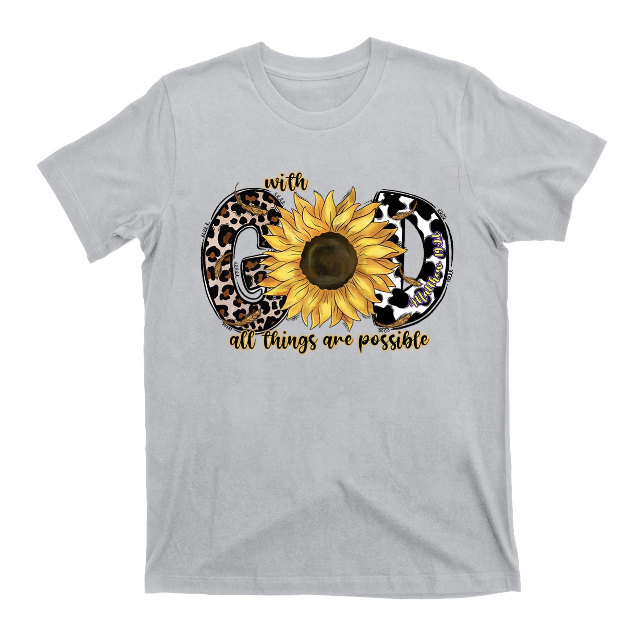 With God All Things Are Possible T-Shirts