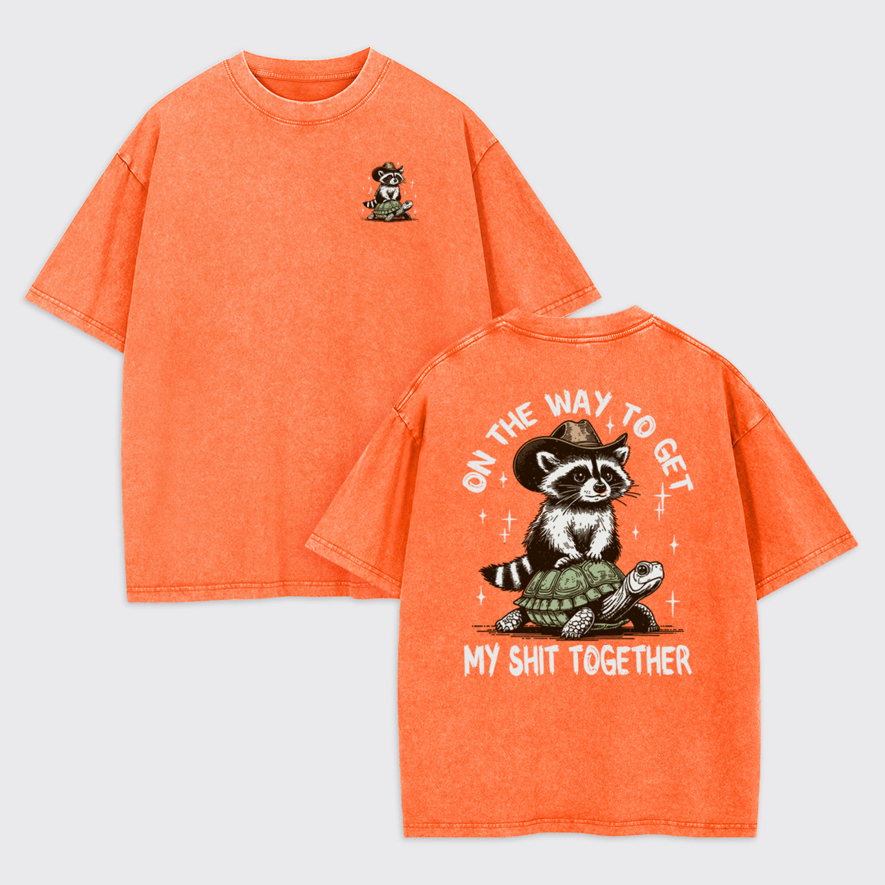 On The Way To Get My Shit Together Funny Garment-dye Tees