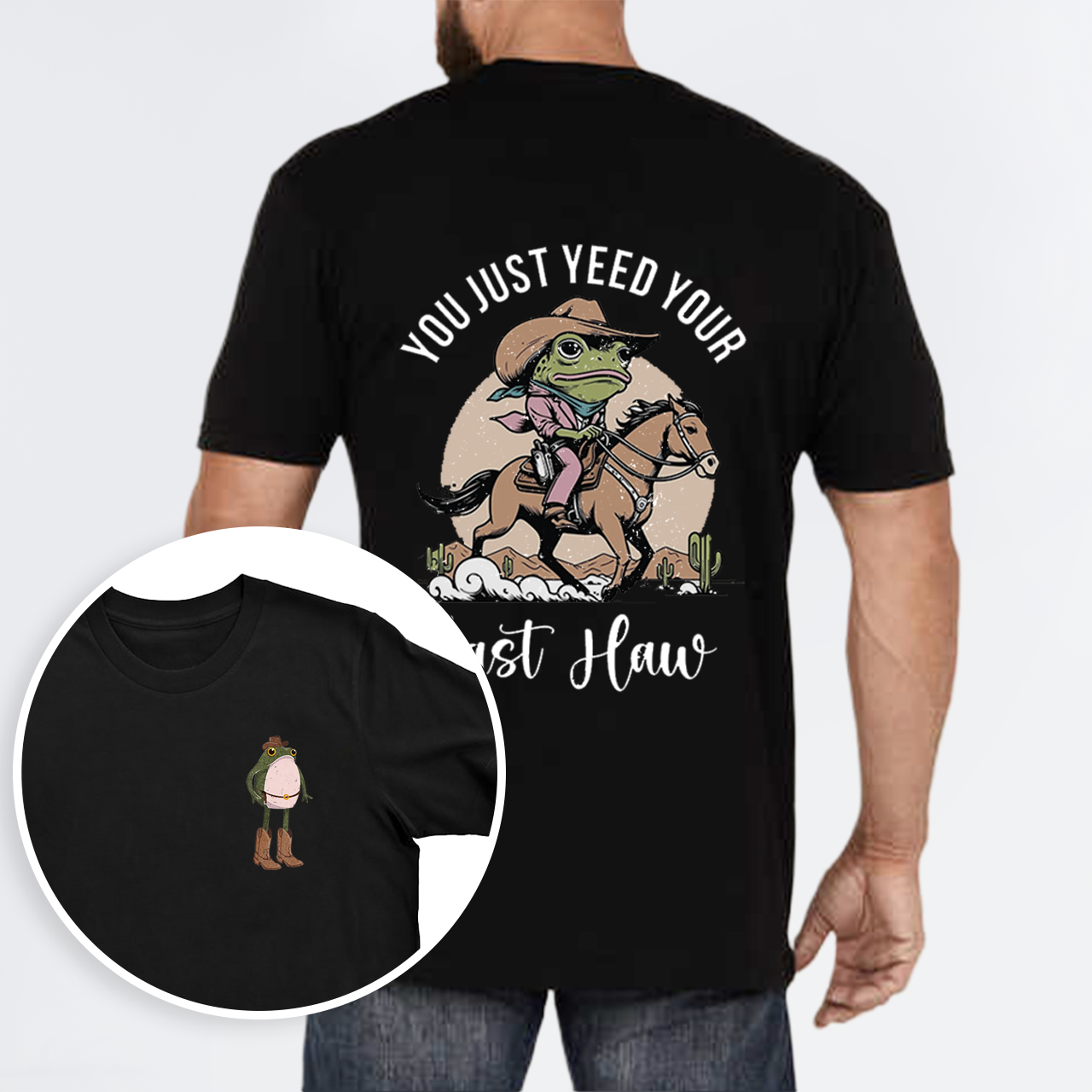 You Just Yeed Your Last Haw T-Shirts