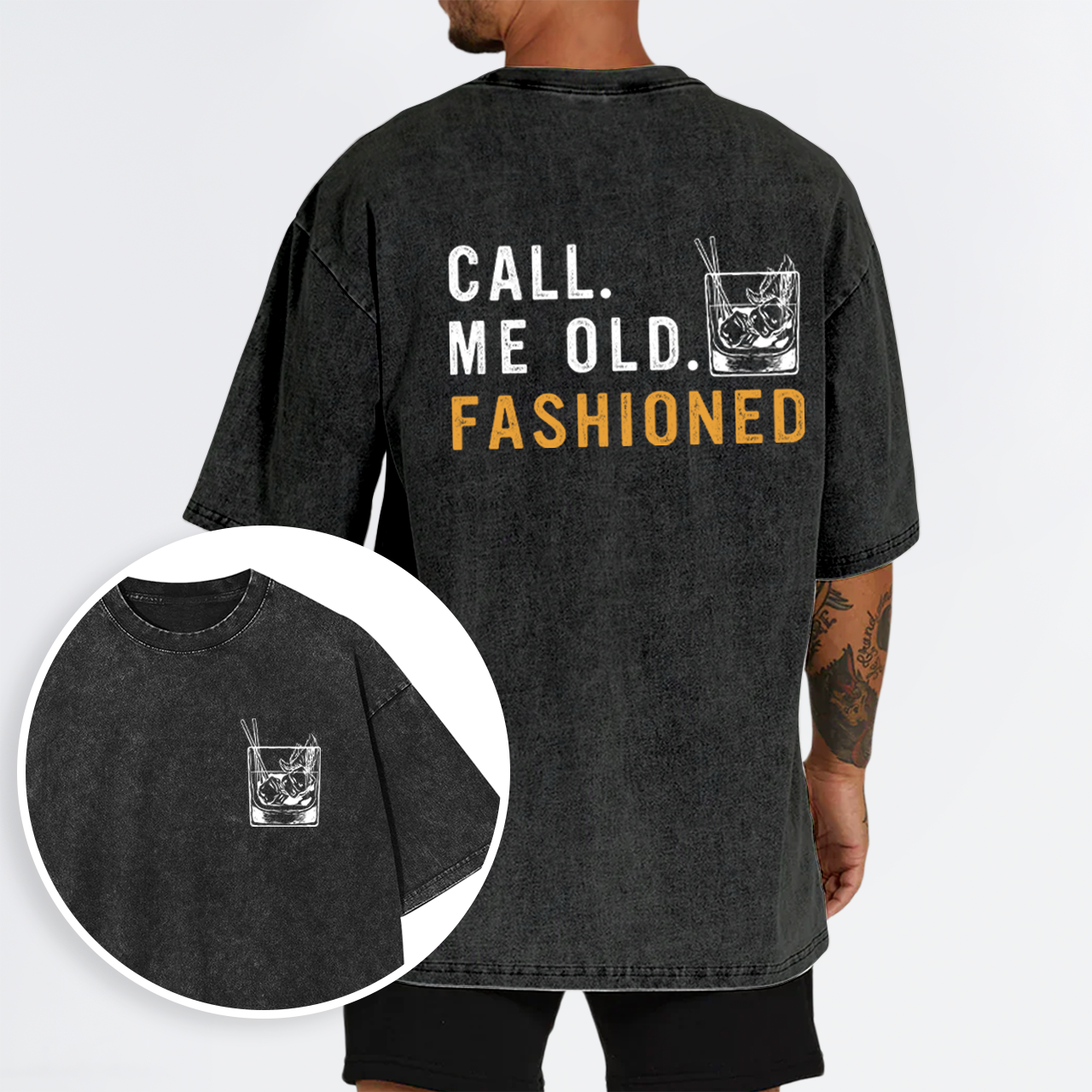 Call Me Old Fashioned Whiskey Lover Garment-dye Tees