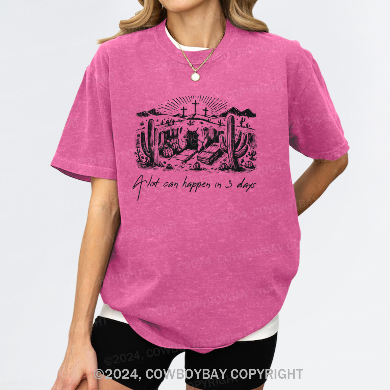 A Lot Can Happen In 3 Days Garment-dye Tees