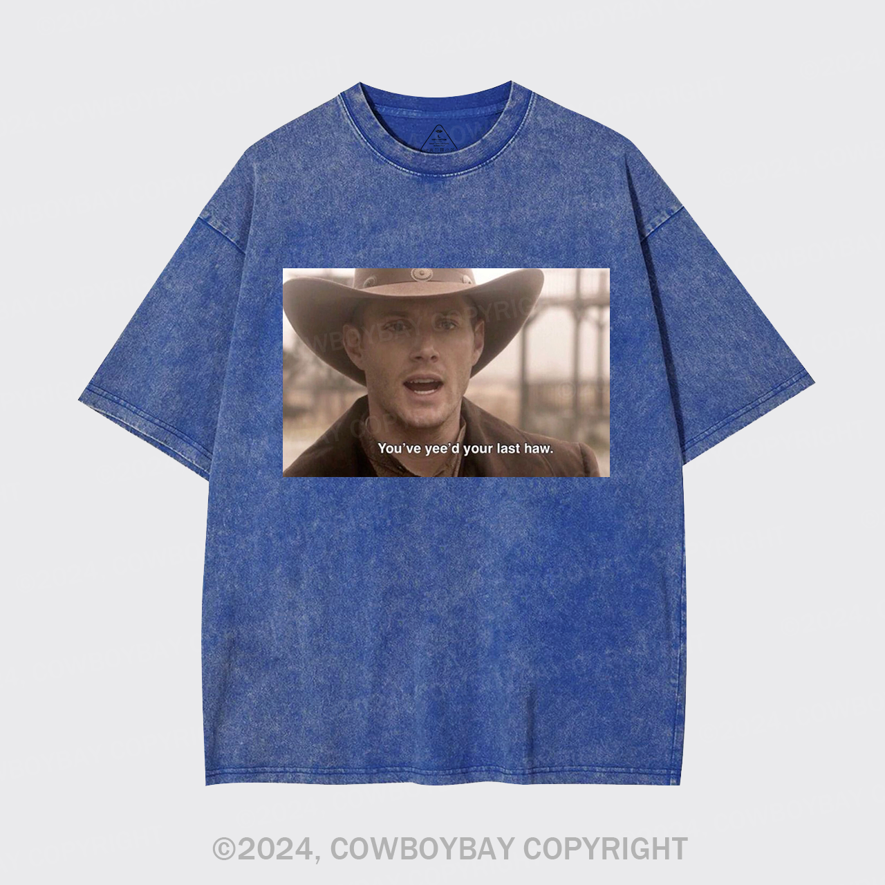 You've Yee'd Your Last Haw Garment-dye Tees