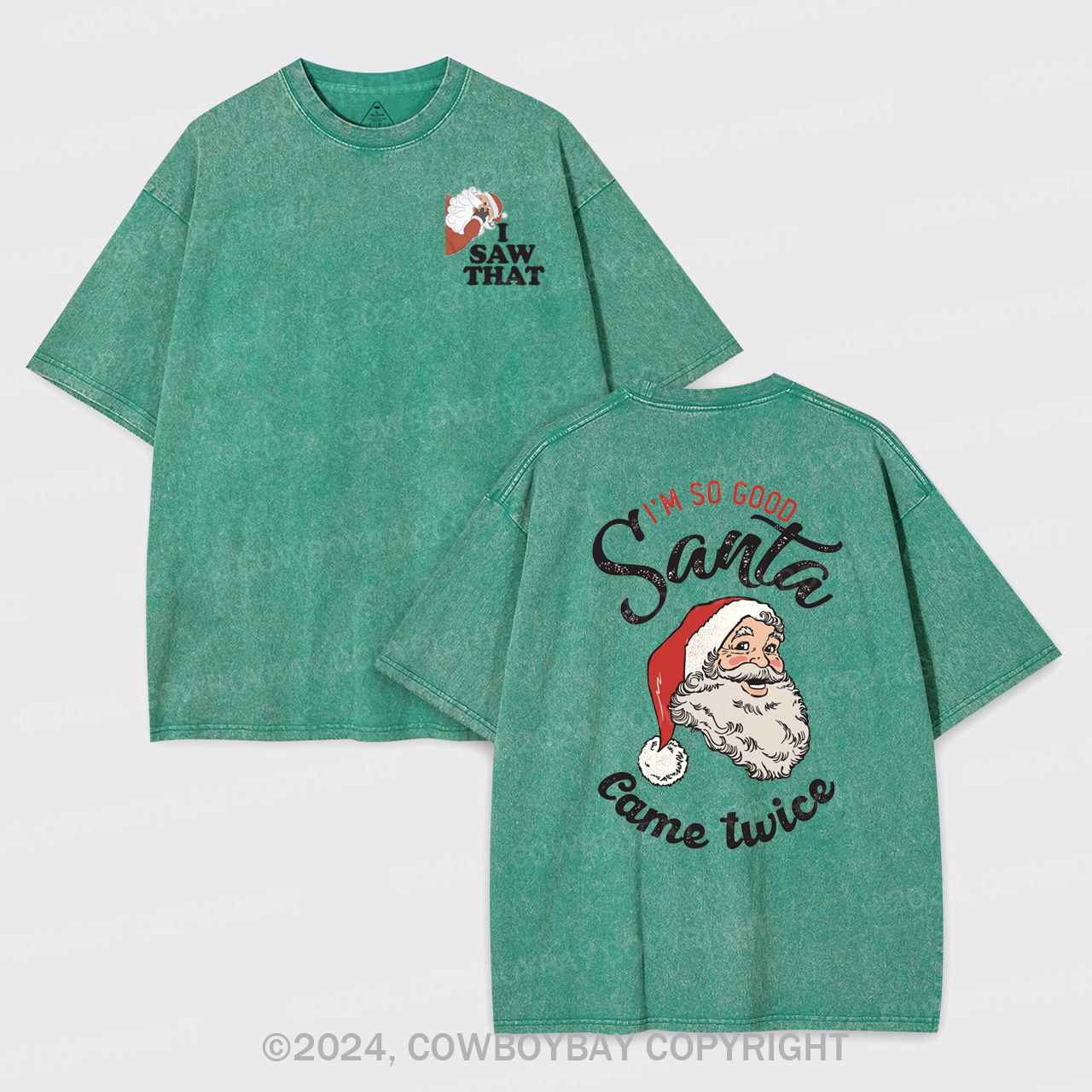 Angry Santa I Saw That Garment-dye Tees