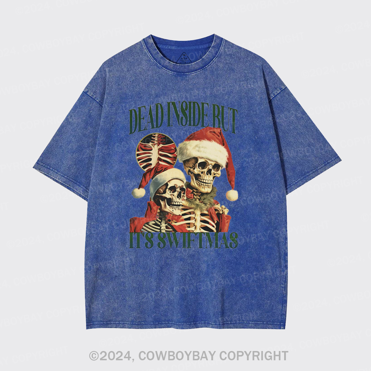 Dead Inside But It's Swiftmas Garment-dye Tees