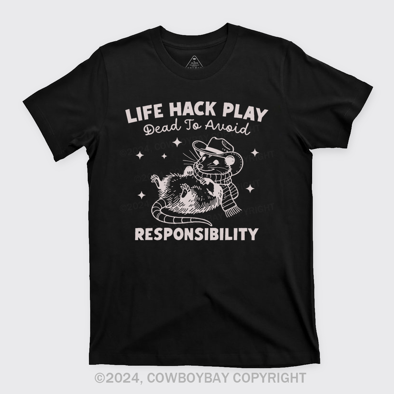 Life Hack Play Dead To Avoid Responsibility T-Shirts