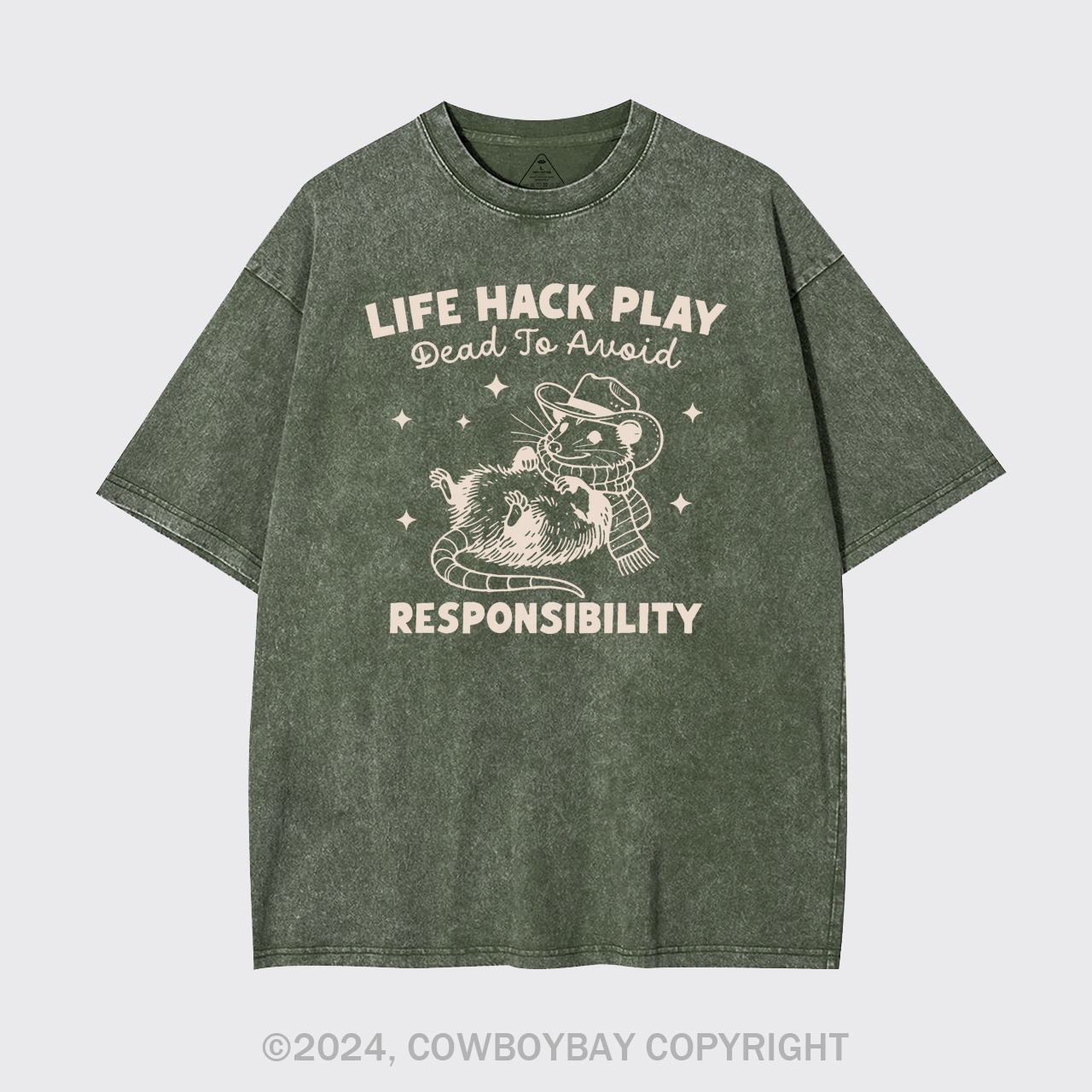 Life Hack Play Dead To Avoid Responsibility Garment-dye Tees