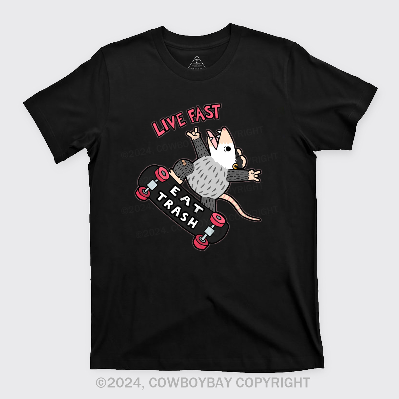 Live Fast Eat Trash T-Shirts