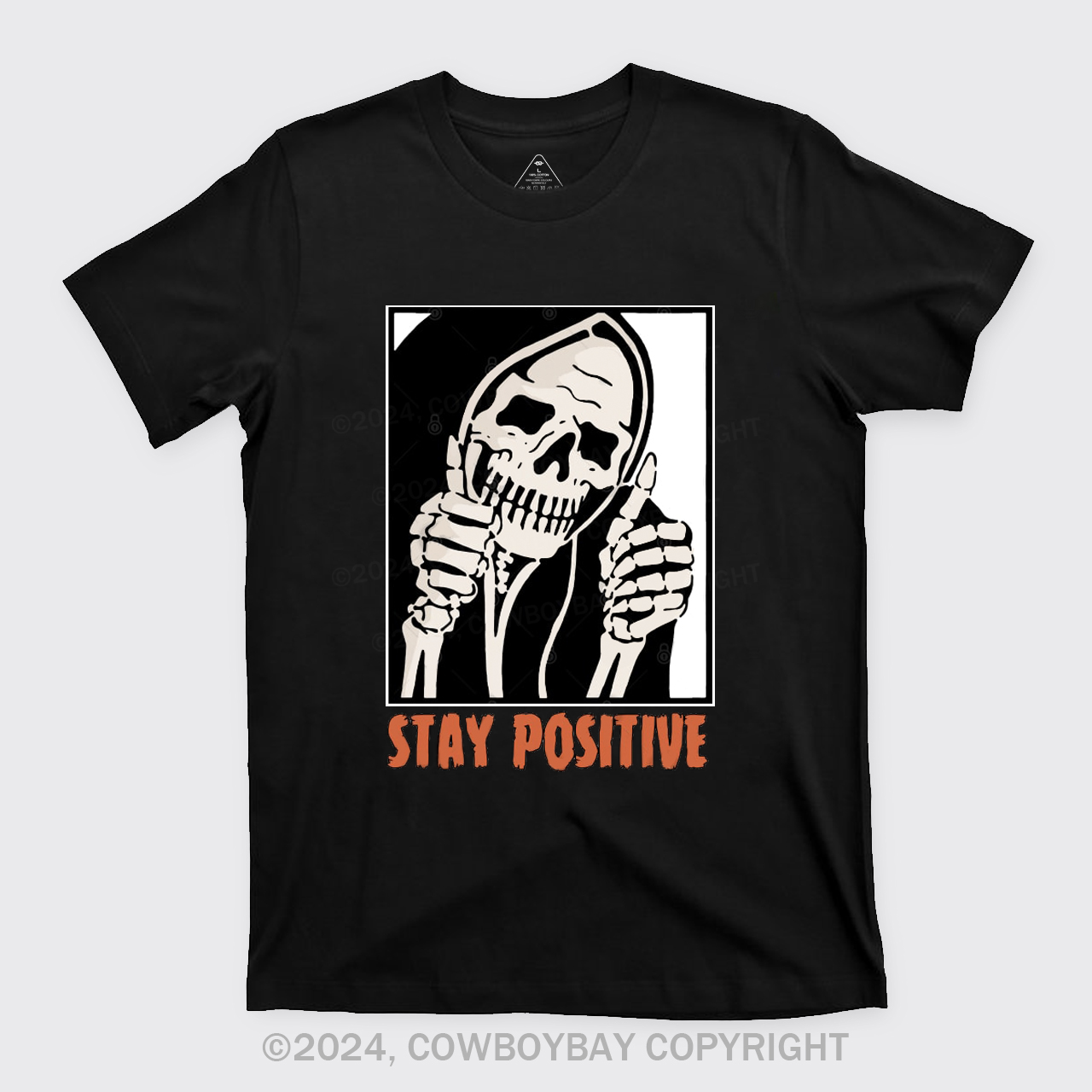 Stay Positive Skeleton T-Shirts