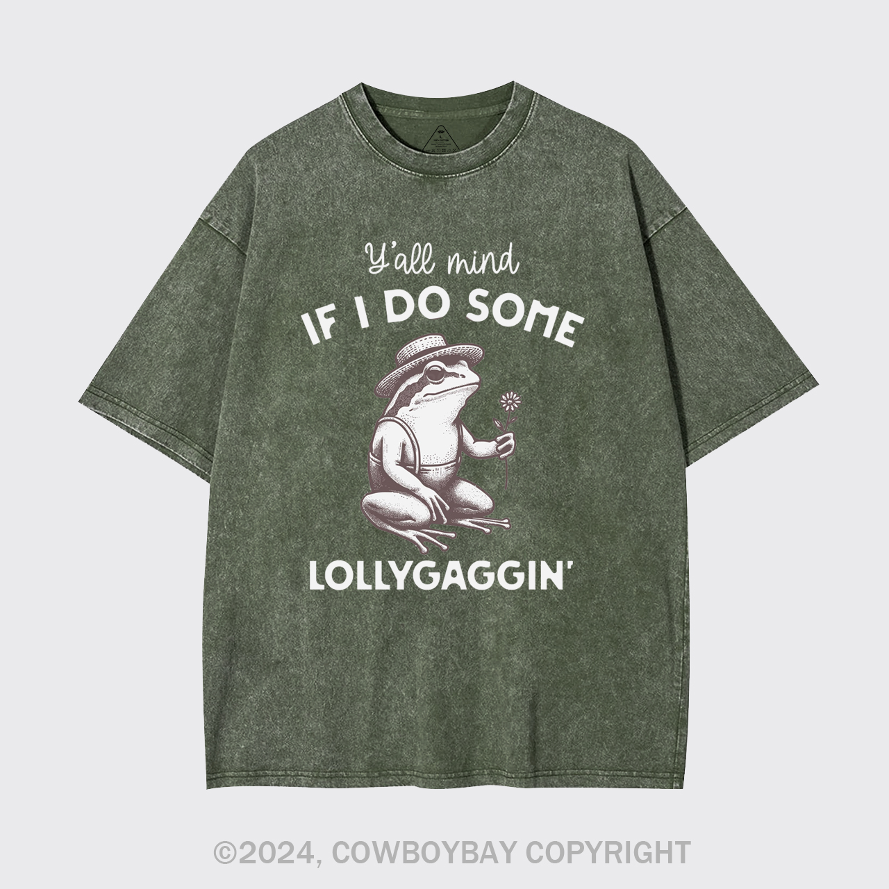 Y'all Mind If I Do Some Lollygaggin' Garment-dye Tees