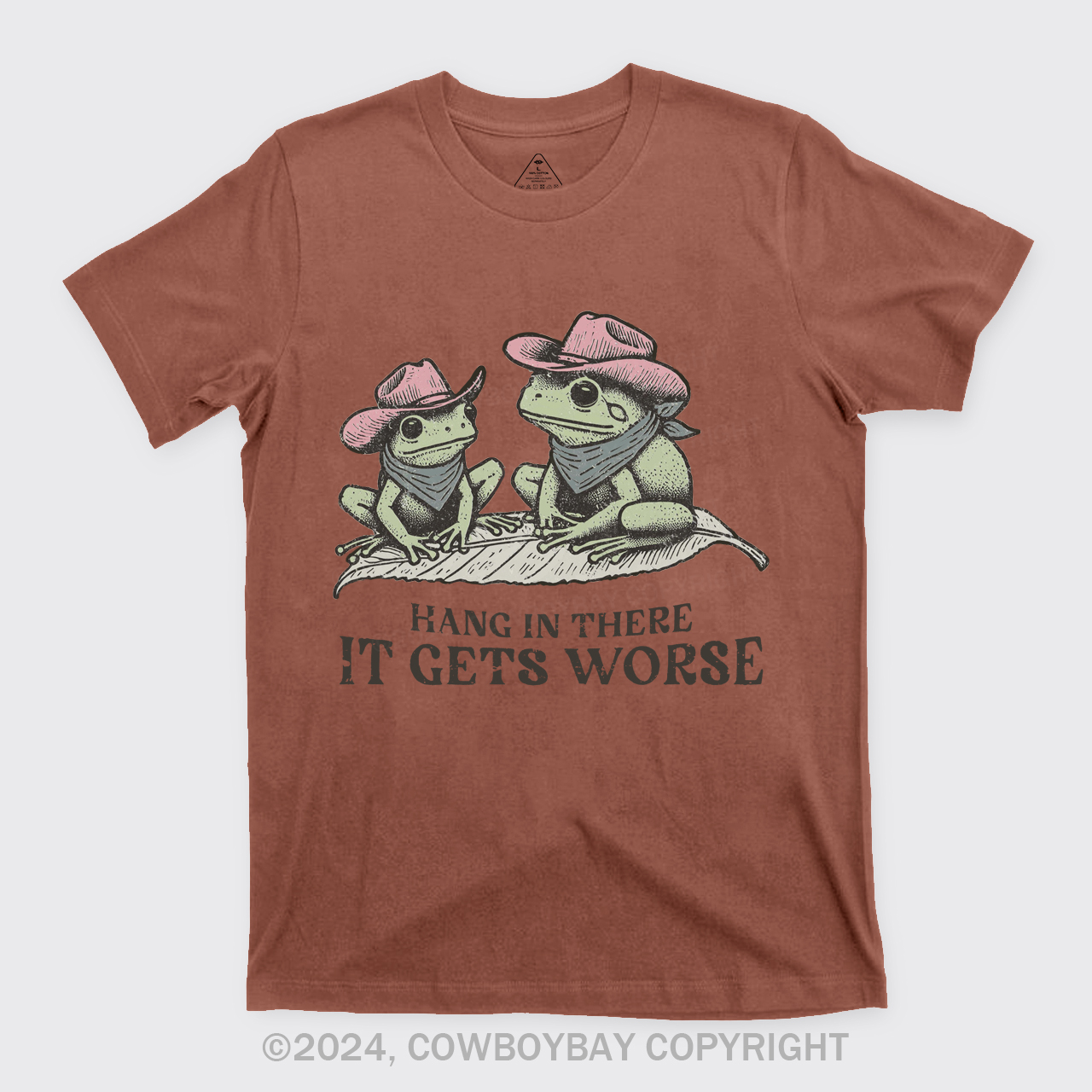 Hang In There, It Gets Worse T-Shirts