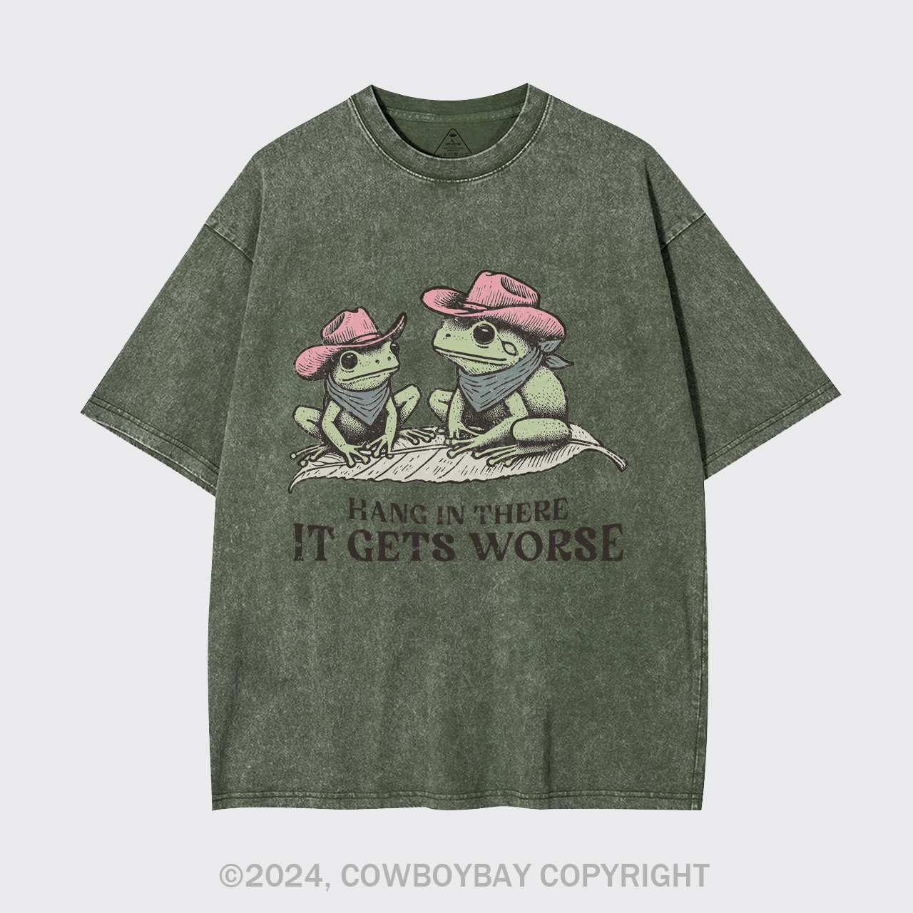 Hang In There, It Gets Worse Garment-dye Tees