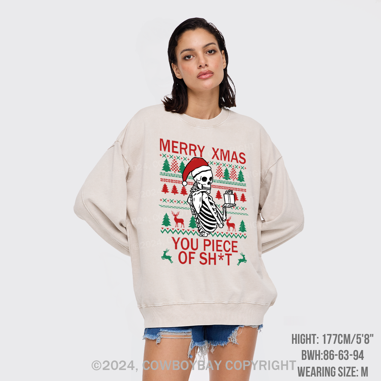 Merry Xmas You Piece Of Sh*t Washed Sweatshirts
