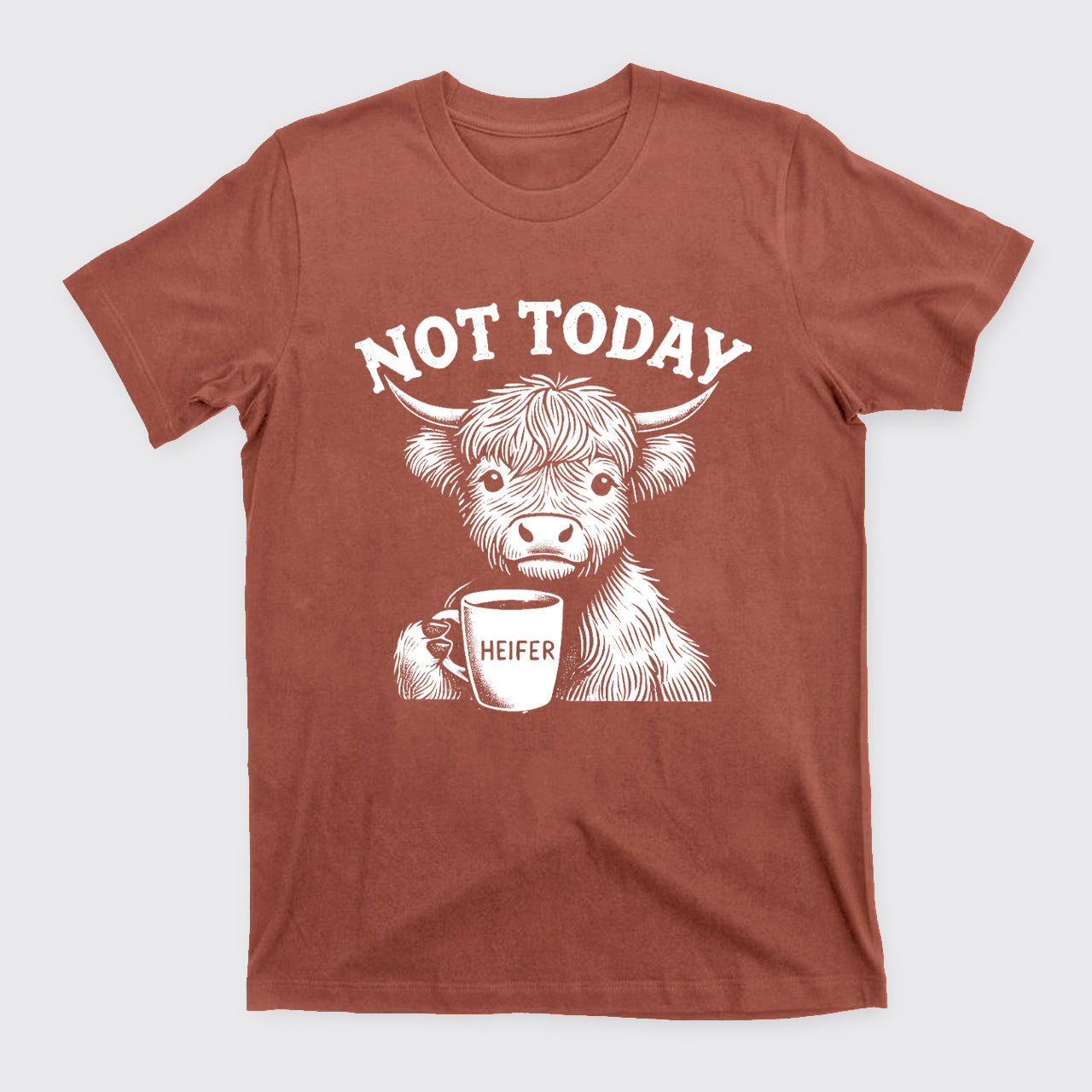 No Today T-Shirts