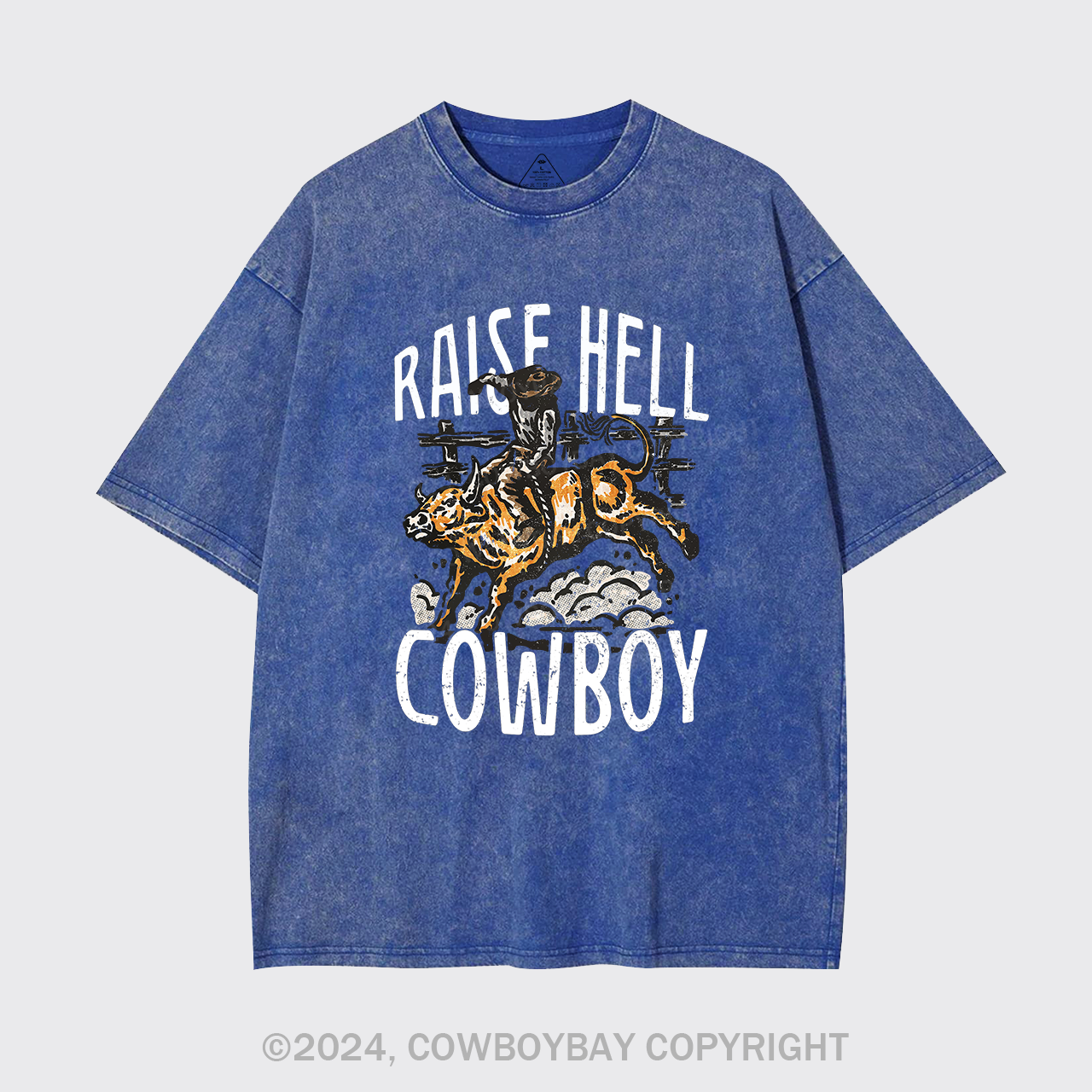 Raise Hell Cowboy Garment-dye Tees