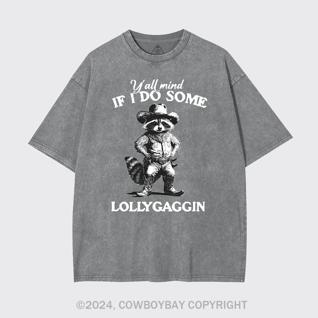 Y'all Mind If I Do Some Lollygaggin Garment-dye Tees