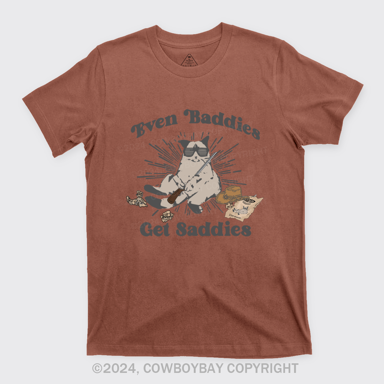 Even Baddies Get Saddies T-Shirts
