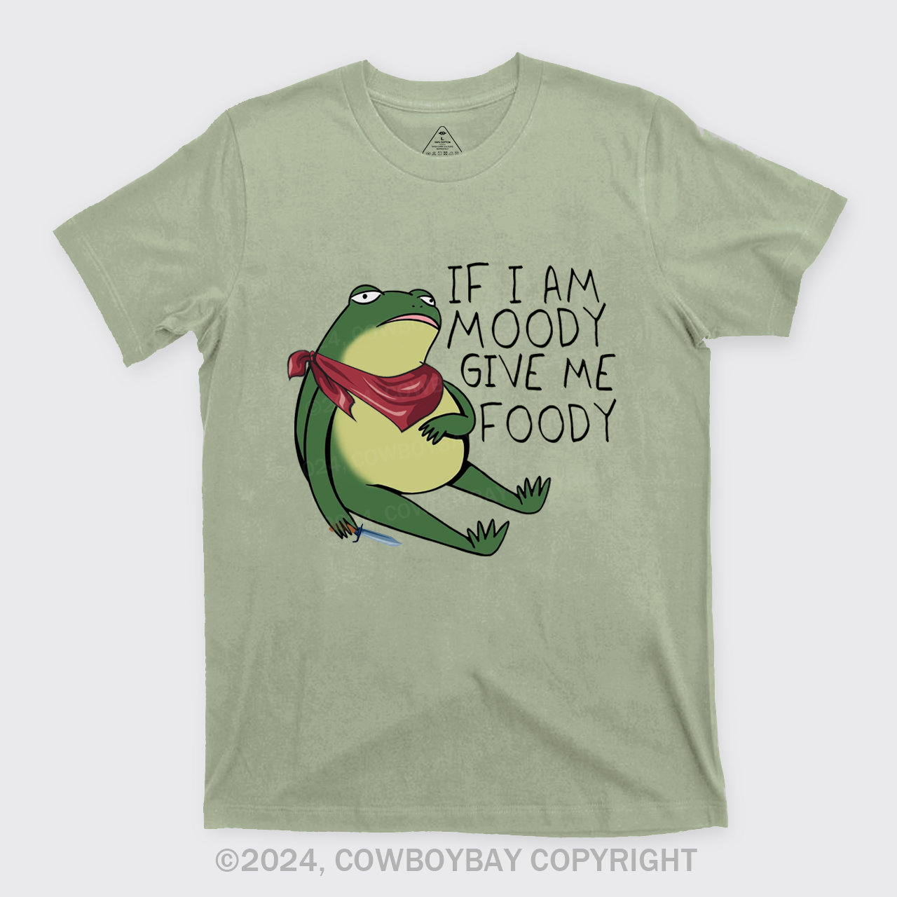 If I Am Moody Give Me Foody T-Shirts