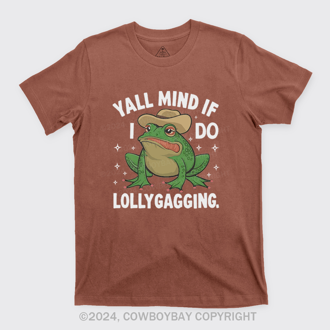 Yall Mind If I Do Some Lollygagging T-Shirts