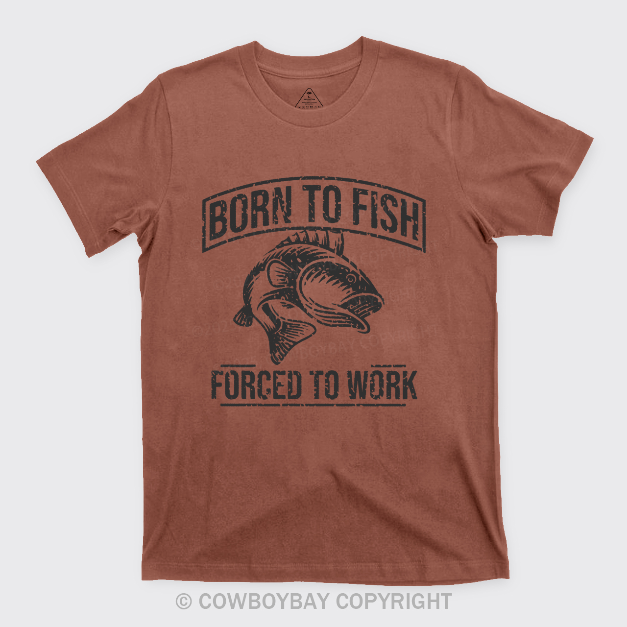 Born To Fish Forced To Work T-Shirts