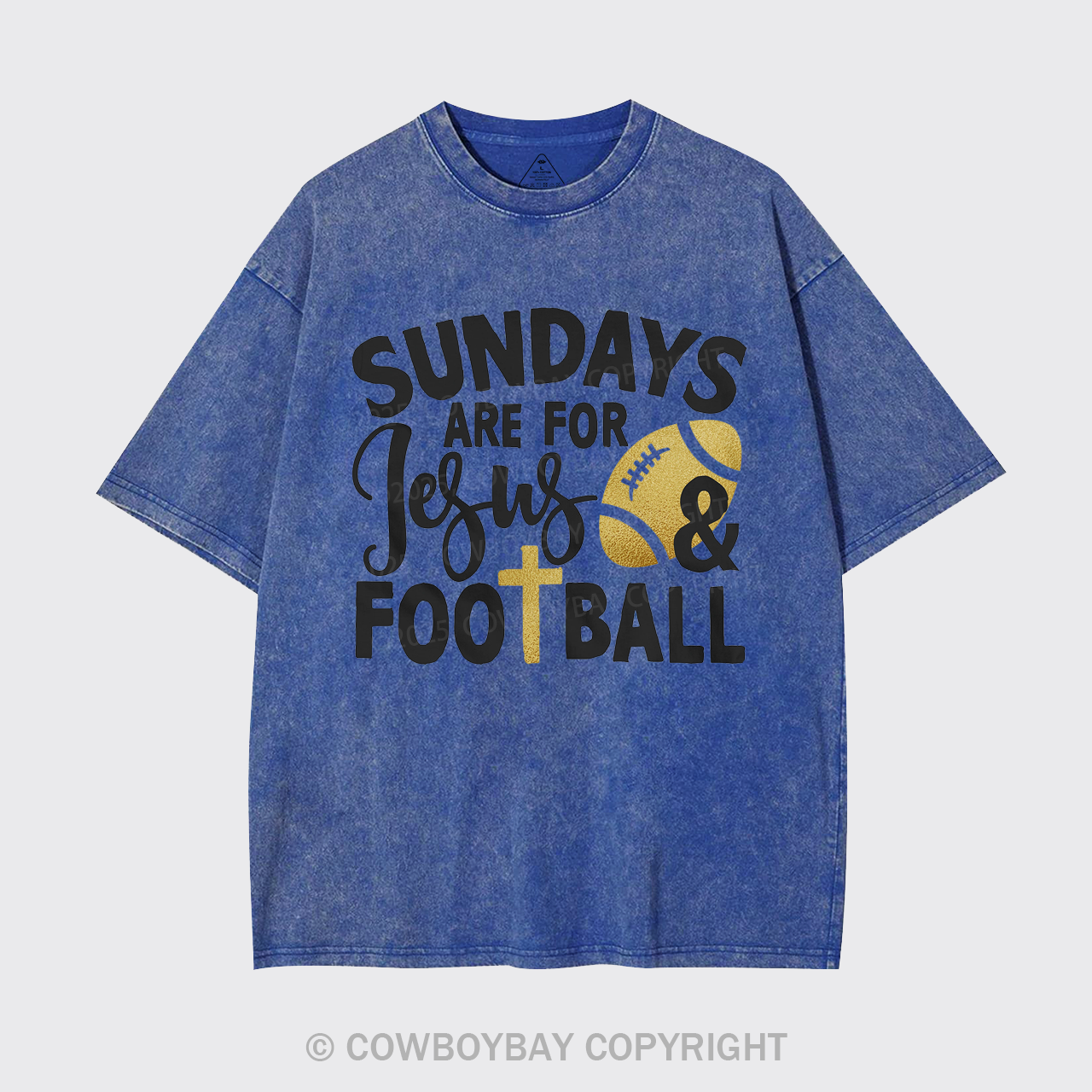 Sundays Are For Jesus & Football Garment-dye Tees