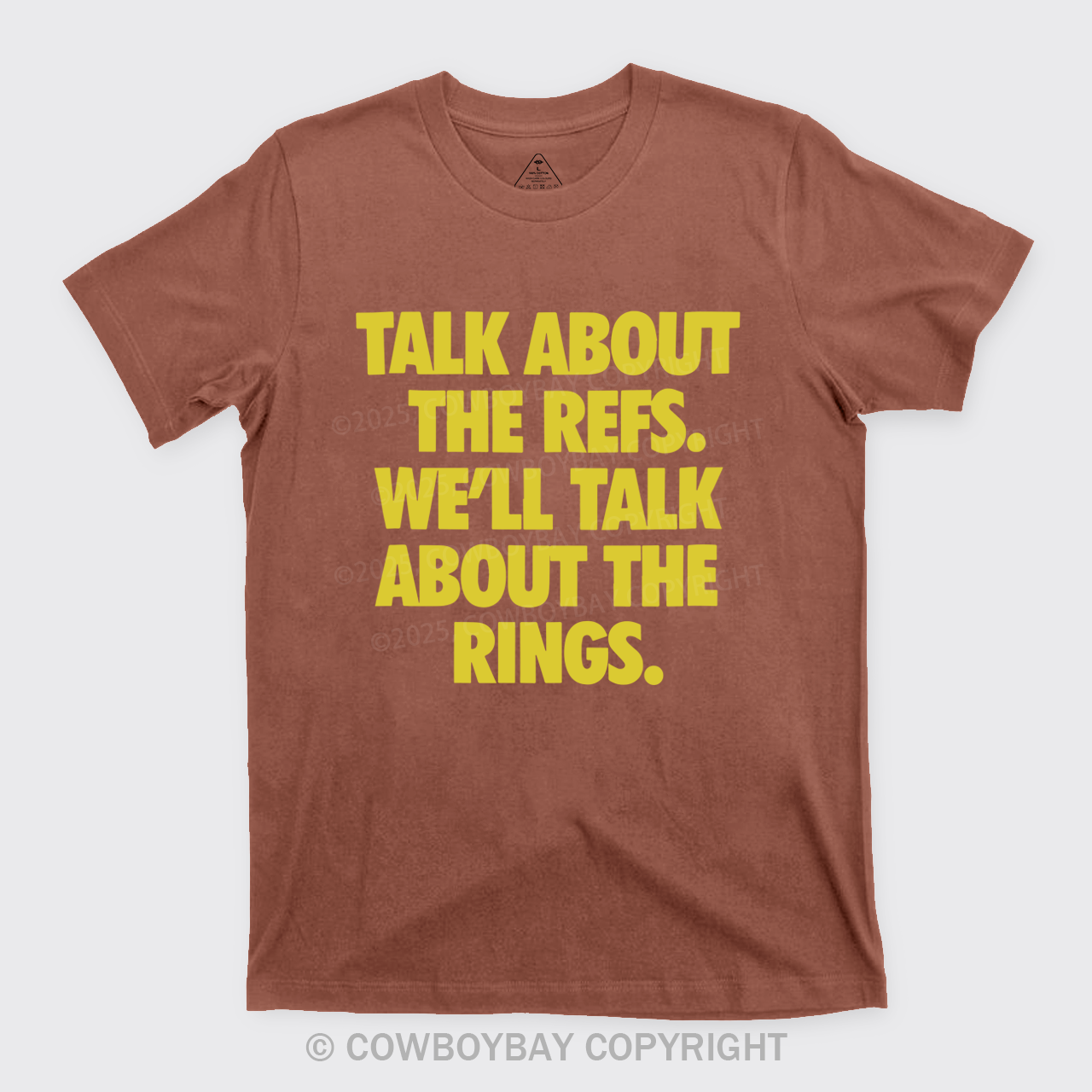 Talk About The Refs, We'll Talk About The Rings T-Shirts