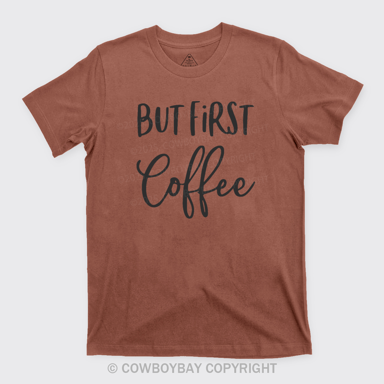 But First Coffee T-Shirts
