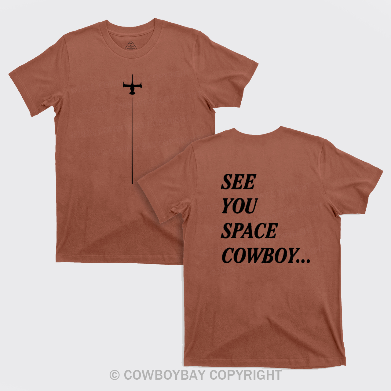 See You Space Cowboy T-Shirts